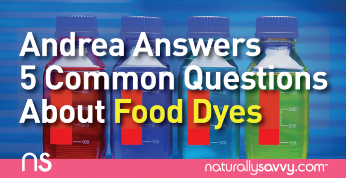 Andrea Answers 5 Common Questions About Food Dyes 