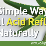 10 Simple Ways to Heal Acid Reflux Naturally 10 Simple Ways to Heal Acid Reflux Naturally