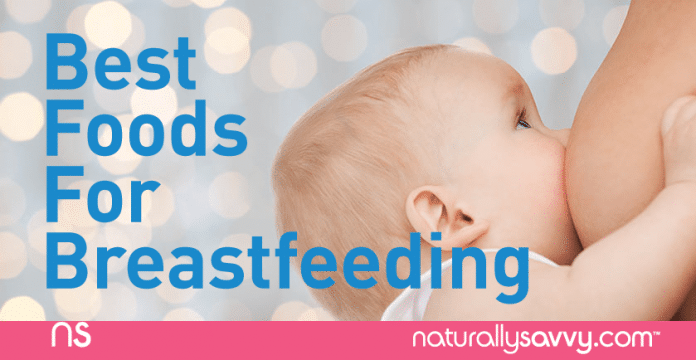 The Best Foods for Breastfeeding 