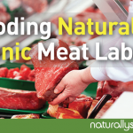 Decoding Natural and Organic Meat Labeling Decoding Natural and Organic Meat Labeling