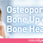 Osteoporosis: Bone up on Bone Health Osteoporosis: Bone up on Bone Health