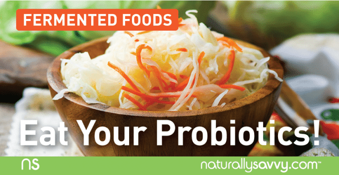 Fermented Foods: Eat Your Probiotics! 