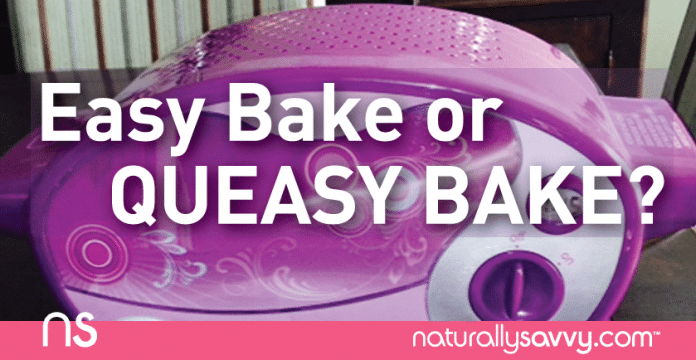 Is it an Easy Bake Oven or a 'Queasy' Bake Oven? 