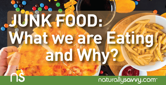 Junk Food: What we are Eating and Why? 