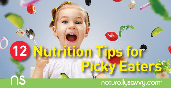 12 Nutrition Tips for Picky Eaters 