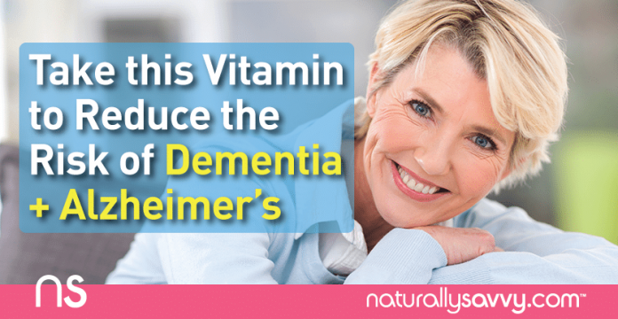 Take This Vitamin to Reduce the Risk of Dementia and Alzheimer's 