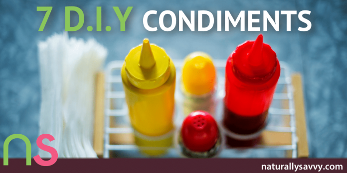 DIY Condiments: Ketchup, Mustard, Mayo & More... 