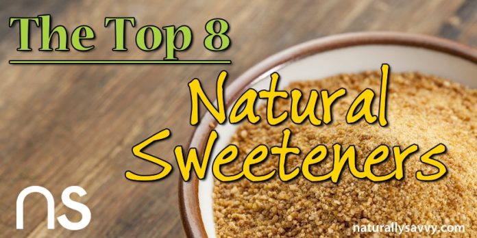 The Top 8 Natural Sweeteners 