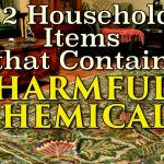 12 Household Items That Contain Harmful Chemicals (and How to Avoid Them) 12 Household Items That Contain Harmful Chemicals (and How to Avoid Them)