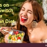 11 Tips on How to Switch to a Vegetarian Diet 11 Tips on How to Switch to a Vegetarian Diet
